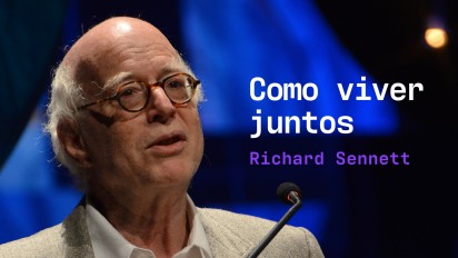 03 - Richard Sennet - Como viver juntos